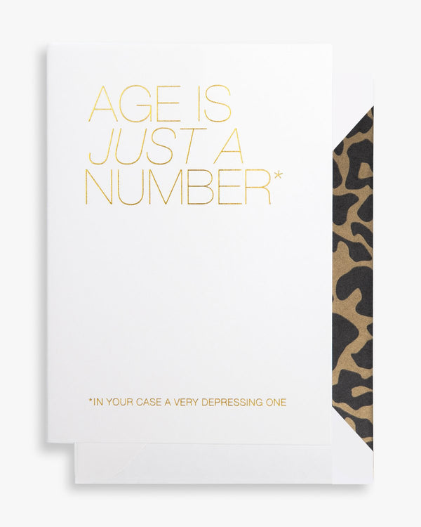 Age is just a number (in your case a very depressing one)