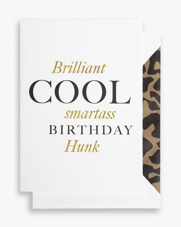 Brilliant Cool Smartass Birthday Hunk